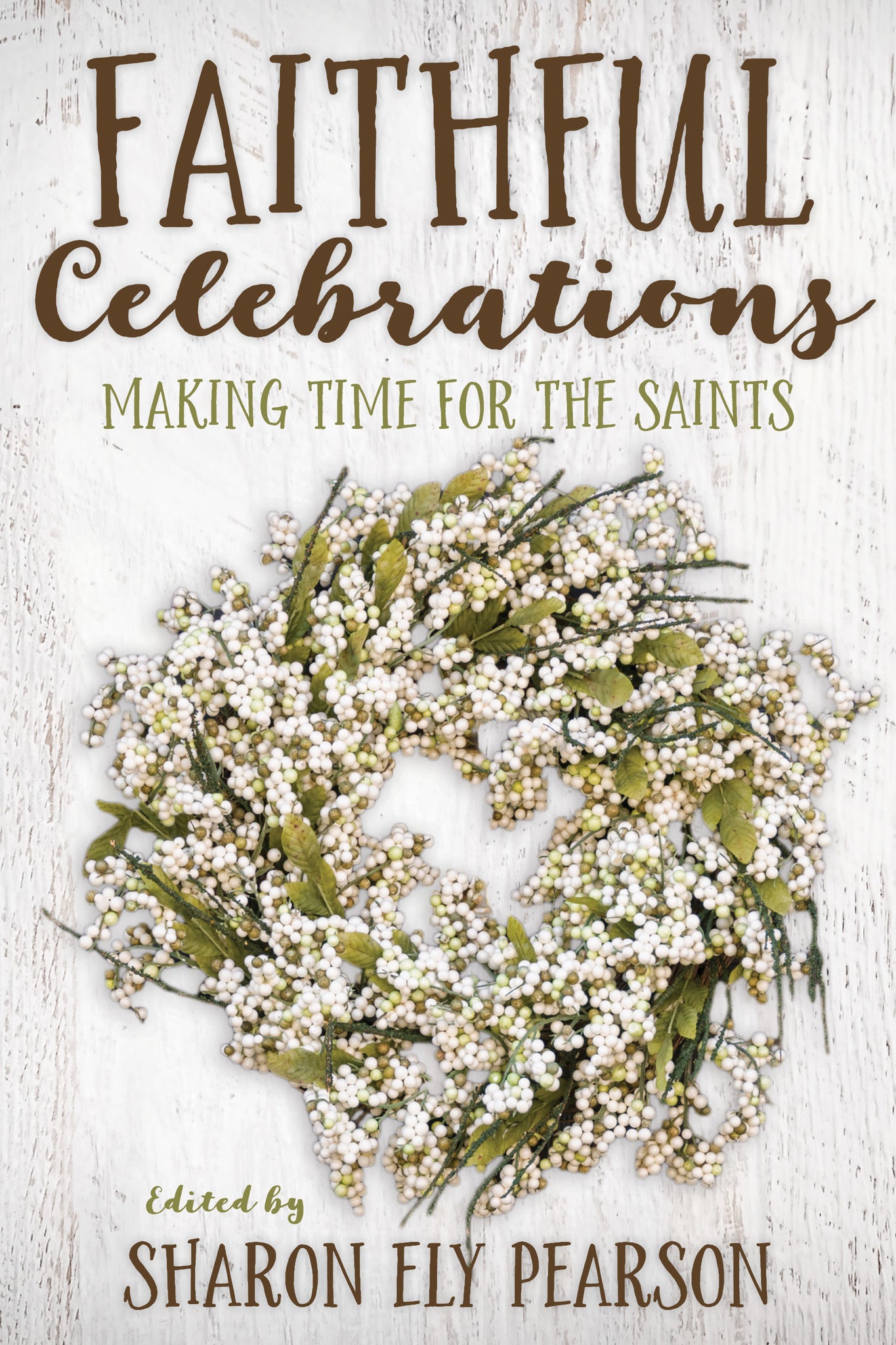 Faithful Celebrations